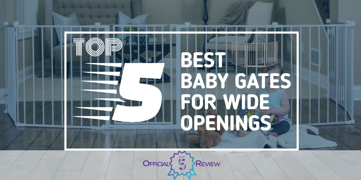 Baby Gates for Wide Openings - Featured Image
